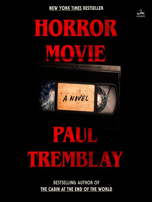 Title details for Horror Movie by Paul Tremblay - Wait list